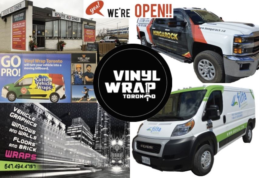 Vinyl Wrap Toronto Back to Work - Yes We're Open - Vinyl Wrap Cost