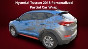 Hyundai Tuscan 2018 - Personalized - Partial Car Wrap - Featured Image