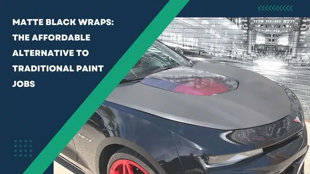 Matte Black Wraps The Affordable Alternative to Traditional Paint Jobs