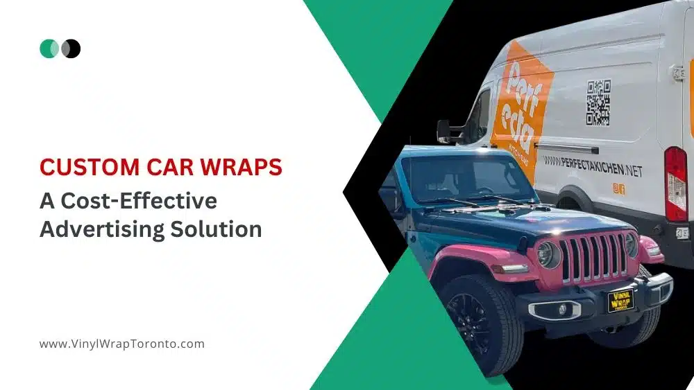 Custom Car Wraps A Cost-Effective Advertising Solution