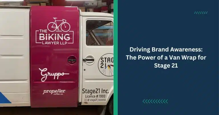 Driving Brand Awareness The Power of a Van Wrap for Stage 21